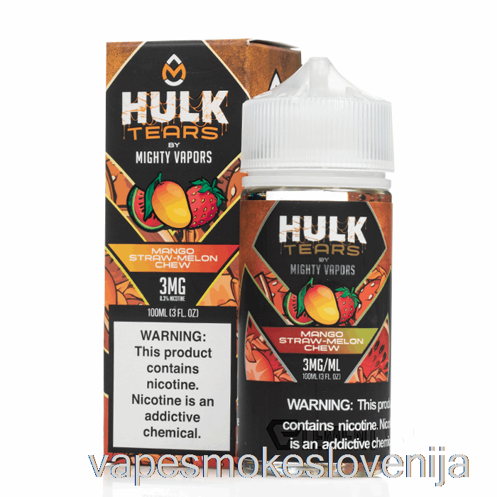 Vape Slovenija Mango Straw Melon Chew - Hulk Tears - 100ml 3mg